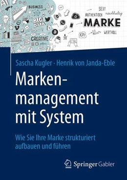 Abbildung von Kugler / Janda-Eble | Markenmanagement mit System | 1. Auflage | 2017 | beck-shop.de