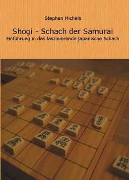 Abbildung von Michels | Shogi - Schach der Samurai | 3. Auflage | 2017 | beck-shop.de