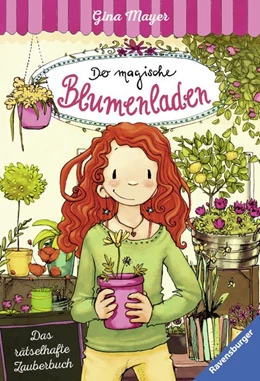 Abbildung von Mayer / Ravensburger Verlag GmbH | Der magische Blumenladen, Band 1 & 2: Das rätselhafte Zauberbuch | 1. Auflage | 2018 | beck-shop.de