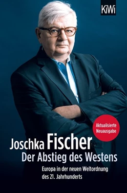 Abbildung von Fischer | Der Abstieg des Westens | 1. Auflage | 2018 | beck-shop.de