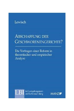 Abbildung von Lewisch | Abschaffung der Geschworenengerichte? | 1. Auflage | 2009 | 20 | beck-shop.de