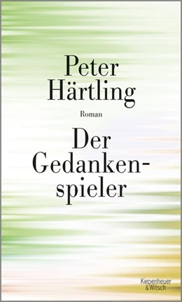 Abbildung von Härtling | Der Gedankenspieler | 1. Auflage | 2018 | beck-shop.de