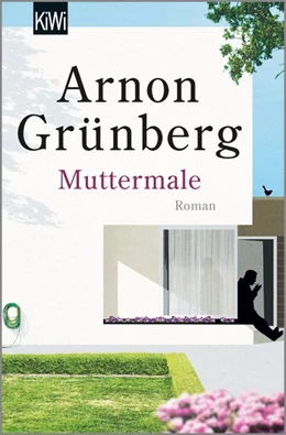 Abbildung von Grünberg | Muttermale | 1. Auflage | 2018 | beck-shop.de