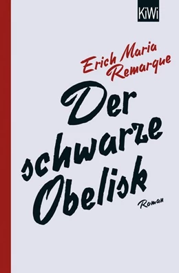 Abbildung von Remarque / Schneider | Der schwarze Obelisk | 1. Auflage | 2018 | beck-shop.de