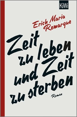 Abbildung von Remarque / Schneider | Zeit zu leben und Zeit zu sterben | 1. Auflage | 2018 | beck-shop.de