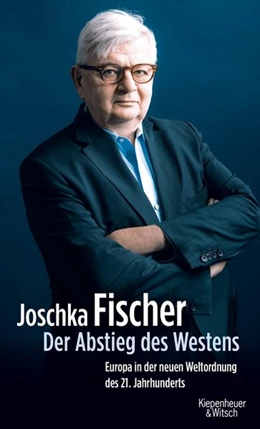 Abbildung von Fischer | Der Abstieg des Westens | 5. Auflage | 2018 | beck-shop.de