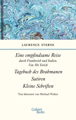 Abbildung von Sterne | Empfindsame Reise, Tagebuch des Brahmanen, Satiren, kleine Schriften | 1. Auflage | 2018 | beck-shop.de