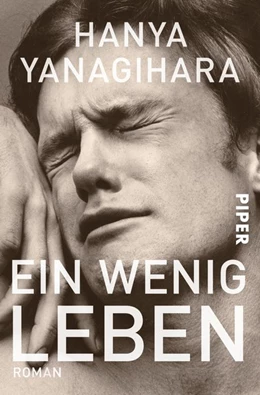 Abbildung von Yanagihara | Ein wenig Leben | 1. Auflage | 2018 | beck-shop.de