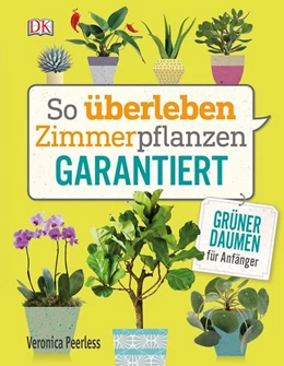 Abbildung von Peerless | So überleben Zimmerpflanzen garantiert | 1. Auflage | 2018 | beck-shop.de