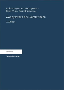 Abbildung von Hopmann / Spoerer | Zwangsarbeit bei Daimler-Benz | 2. Auflage | 2017 | beck-shop.de