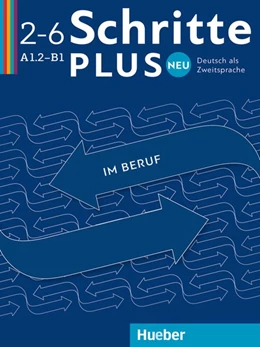 Abbildung von Baum / Haas | Schritte plus Neu im Beruf 2-6 A1.2-B1 Kopiervorlagen | 1. Auflage | 2018 | beck-shop.de