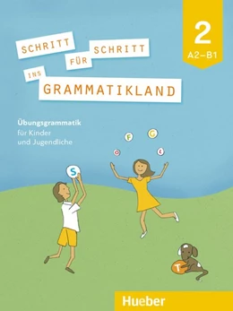 Abbildung von Frangou / Kokkini | Schritt für Schritt ins Grammatikland 2. Übungsgrammatik für Kinder und Jugendliche | 1. Auflage | 2018 | beck-shop.de