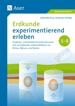 Abbildung von Fuss / Schöps | Erdkunde experimentierend erleben 5-8 | 1. Auflage | 2018 | beck-shop.de