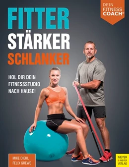 Abbildung von Diehl / Grewe | Fitter - Stärker - Schlanker (Dein Fitnesscoach) | 1. Auflage | 2018 | beck-shop.de