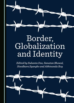 Abbildung von Das / Bhowal | Border, Globalization and Identity | 1. Auflage | 2018 | beck-shop.de