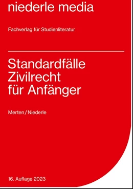 Abbildung von Niederle / Merten | Standardfälle Zivilrecht für Anfänger | 11. Auflage | 2023 | beck-shop.de