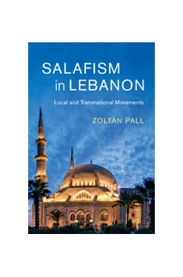 Abbildung von Pall | Salafism in Lebanon | 1. Auflage | 2018 | beck-shop.de