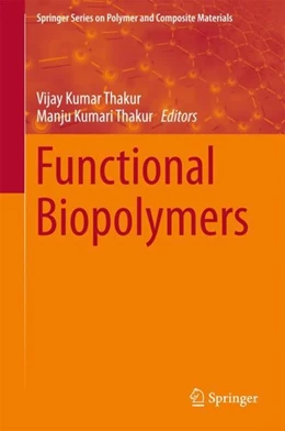 Abbildung von Thakur | Functional Biopolymers | 1. Auflage | 2017 | beck-shop.de