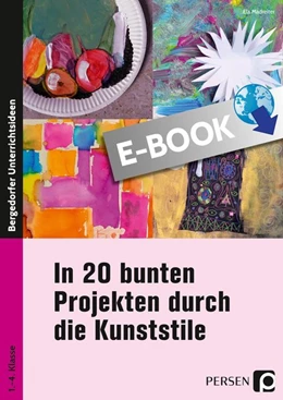 Abbildung von Madreiter | In 20 bunten Projekten durch die Kunststile | 1. Auflage | 2017 | beck-shop.de