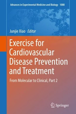 Abbildung von Xiao | Exercise for Cardiovascular Disease Prevention and Treatment | 1. Auflage | 2017 | beck-shop.de