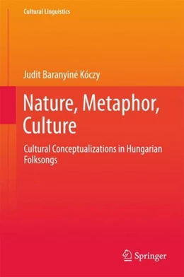 Abbildung von Baranyiné Kóczy | Nature, Metaphor, Culture | 1. Auflage | 2017 | beck-shop.de