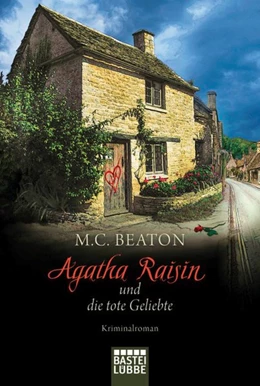 Abbildung von Beaton | Agatha Raisin und die tote Geliebte | 1. Auflage | 2018 | beck-shop.de