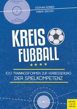 Abbildung von Kerber / Seeger | Kreisfußball | 1. Auflage | 2018 | beck-shop.de