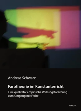 Abbildung von Schwarz | Farbtheorie im Kunstunterricht | 1. Auflage | 2018 | beck-shop.de