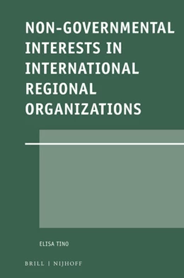 Abbildung von Tino | Non-Governmental Interests in International Regional Organizations | 1. Auflage | 2018 | 59 | beck-shop.de