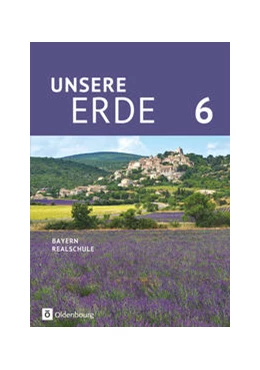 Abbildung von Breibisch / Flath | Unsere Erde (Oldenbourg) - Realschule Bayern 2017 - 6. Jahrgangsstufe | 1. Auflage | 2018 | beck-shop.de