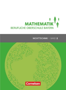 Abbildung von Altrichter / Fielk | Mathematik - Berufliche Oberschule Bayern - Nichttechnik - Band 2 (FOS/BOS 12) | 1. Auflage | 2018 | beck-shop.de