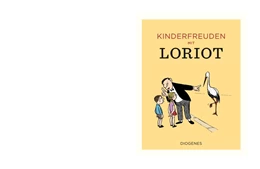 Abbildung von Loriot | Kinderfreuden mit Loriot | 1. Auflage | 2018 | beck-shop.de