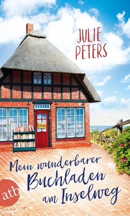 Abbildung von Peters | Mein wunderbarer Buchladen am Inselweg | 1. Auflage | 2018 | beck-shop.de