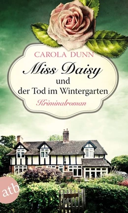 Abbildung von Dunn | Miss Daisy und der Tod im Wintergarten | 1. Auflage | 2018 | beck-shop.de