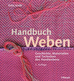 Abbildung von Arndt | Handbuch Weben | 3. Auflage | 2018 | beck-shop.de