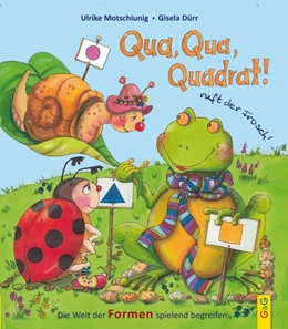 Abbildung von Motschiunig | Qua, Qua, Quadrat!, ruft der Frosch | 1. Auflage | 2018 | beck-shop.de