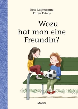 Abbildung von Lagercrantz | Wozu hat man eine Freundin? | 1. Auflage | 2018 | beck-shop.de