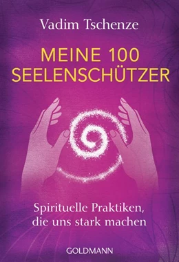 Abbildung von Tschenze | Meine 100 Seelenschützer | 1. Auflage | 2018 | beck-shop.de