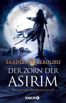 Abbildung von Beaulieu | Der Zorn der Asirim | 1. Auflage | 2018 | beck-shop.de