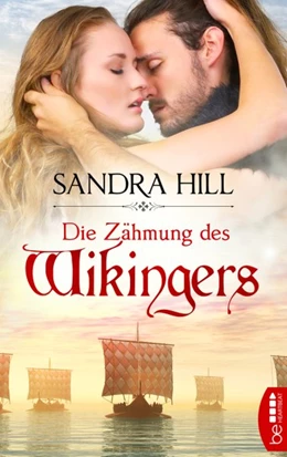 Abbildung von Hill | Die Zähmung des Wikingers | 1. Auflage | 2018 | beck-shop.de