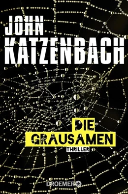 Abbildung von Katzenbach | Die Grausamen | 1. Auflage | 2018 | beck-shop.de