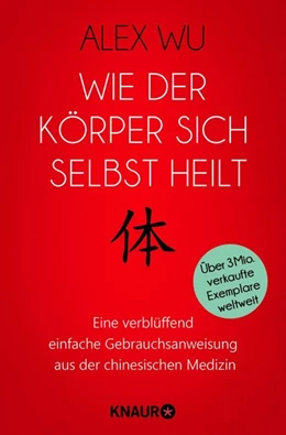 Abbildung von Wu | Wie der Körper sich selbst heilt | 1. Auflage | 2018 | beck-shop.de