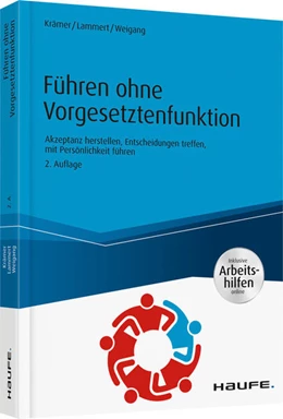 Abbildung von Krämer / Lammert | Führen ohne Vorgesetztenfunktion - inkl. Arbeitshilfen online | 2. Auflage | 2018 | beck-shop.de