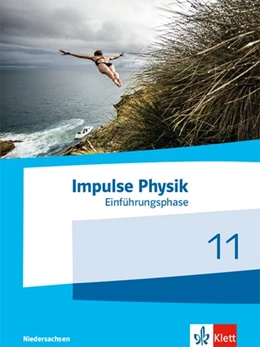 Abbildung von Impulse Physik Einführungsphase. Schülerbuch Klasse 11 (G9) | 1. Auflage | 2018 | beck-shop.de