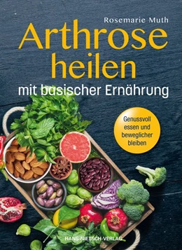 Abbildung von Muth | Arthrose heilen mit basische Ernährung | 1. Auflage | 2018 | beck-shop.de