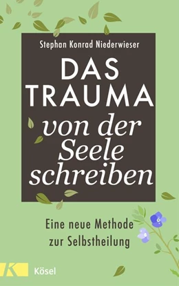 Abbildung von Niederwieser | Das Trauma von der Seele schreiben | 1. Auflage | 2018 | beck-shop.de