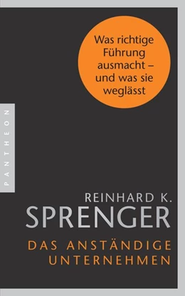 Abbildung von Sprenger | Das anständige Unternehmen | 1. Auflage | 2018 | beck-shop.de