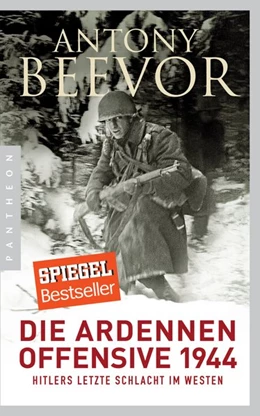 Abbildung von Beevor | Die Ardennen-Offensive 1944 | 1. Auflage | 2018 | beck-shop.de