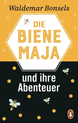 Abbildung von Bonsels | Die Biene Maja und ihre Abenteuer | 1. Auflage | 2018 | beck-shop.de