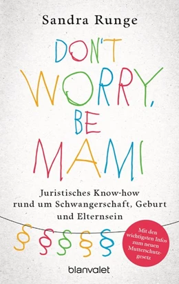 Abbildung von Runge | Don't worry, be Mami | 1. Auflage | 2018 | beck-shop.de